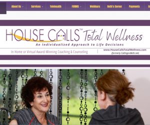 HouseCallsTotalWellness.com -
Implemented Elements:
WordPress, custom html, custom JavaScript & php, custom cascading style sheets, custom payment Paypal buttons, Secure Intake Forms, Separate Landing Page www.HouseCallsTotalWellness.com