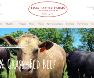 Lima Family Farms -
Needed a way for customers to find out easily about their products. Implemented Elements:
WordPress, custom html, custom JavaScript & php, custom cascading style sheets Lima Family Farms